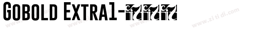 Gobold Extra1字体转换